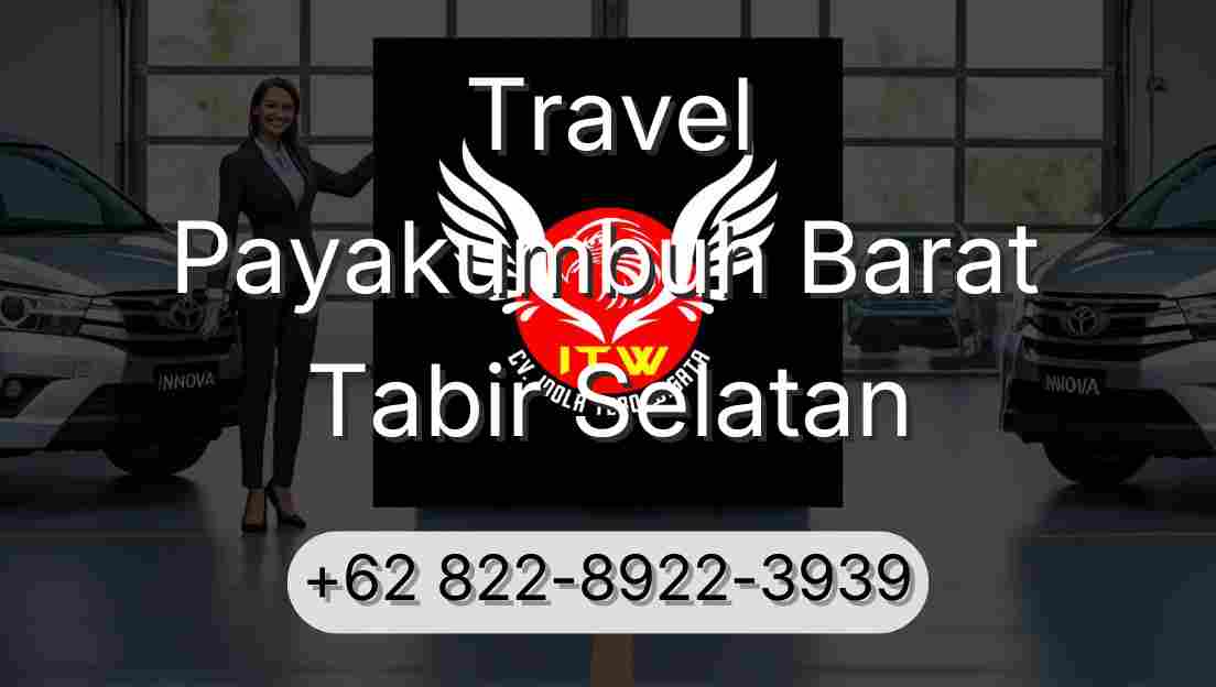 Travel Payakumbuh Barat Tabir Selatan