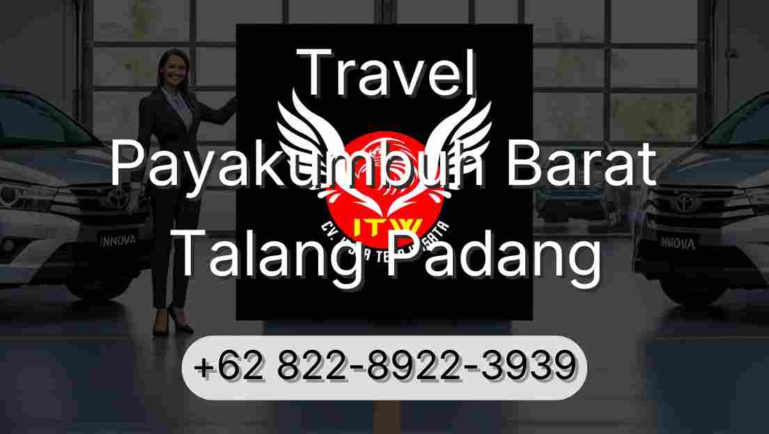 Travel Payakumbuh Barat Talang Padang