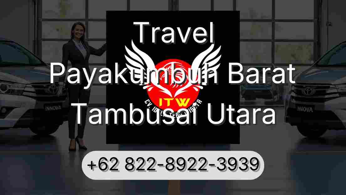 Travel Payakumbuh Barat Tambusai Utara