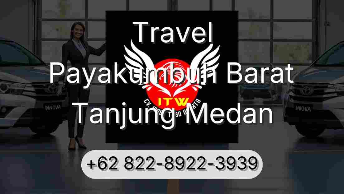 Travel Payakumbuh Barat Tanjung Medan