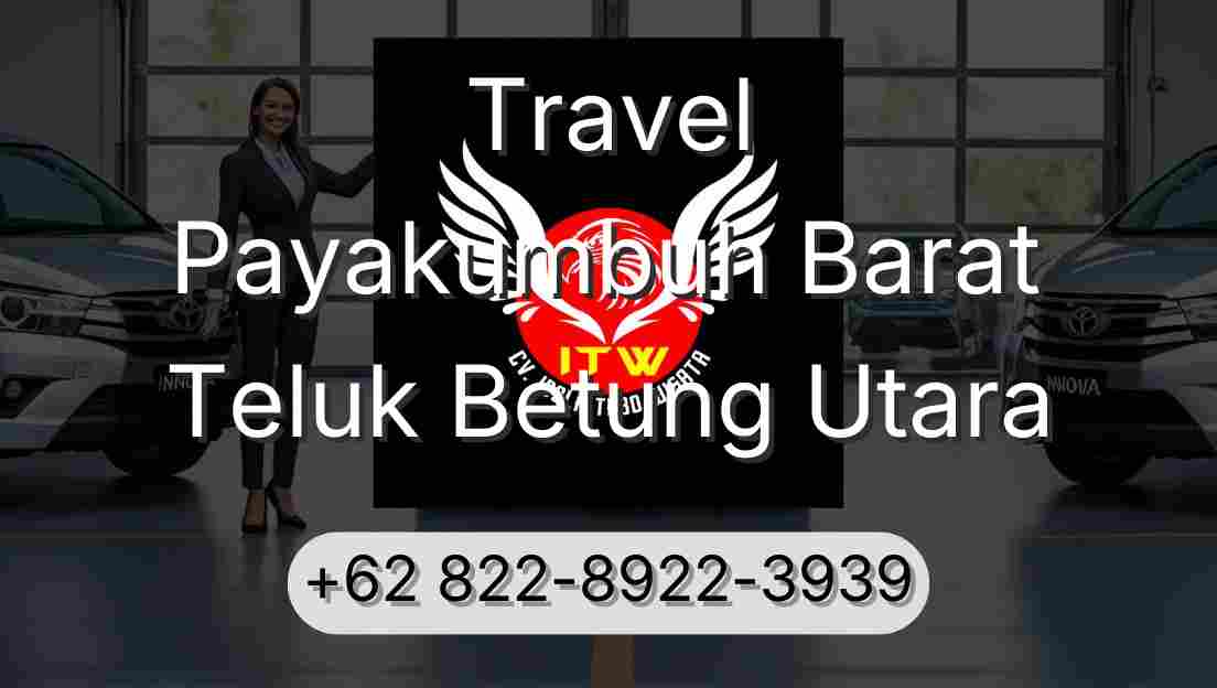 Travel Payakumbuh Barat Teluk Betung Utara
