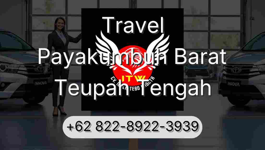 Travel Payakumbuh Barat Teupah Tengah