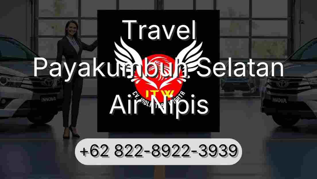Travel Payakumbuh Selatan Air Nipis