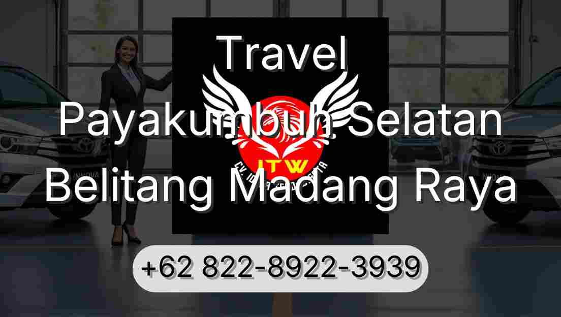 Travel Payakumbuh Selatan Belitang Madang Raya