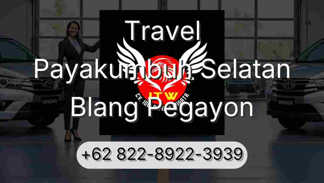 Travel Payakumbuh Selatan Blang Pegayon