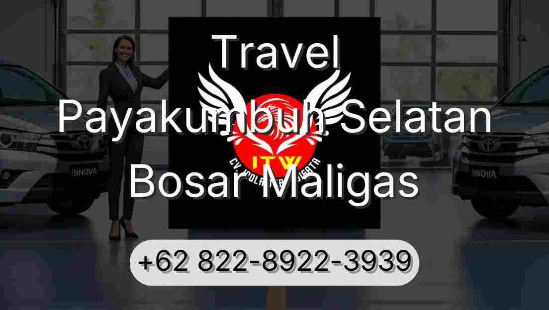 Travel Payakumbuh Selatan Bosar Maligas