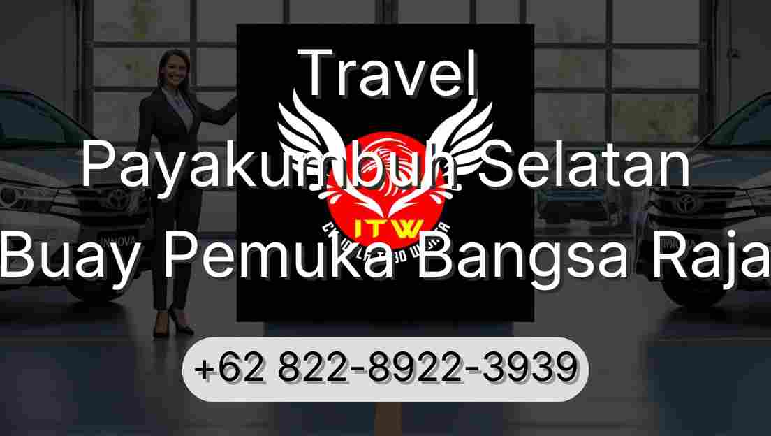 Travel Payakumbuh Selatan Buay Pemuka Bangsa Raja