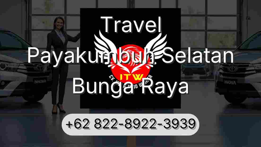 Travel Payakumbuh Selatan Bunga Raya