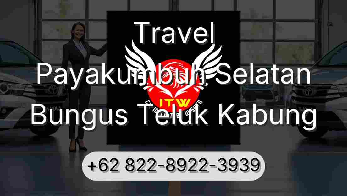 Travel Payakumbuh Selatan Bungus Teluk Kabung