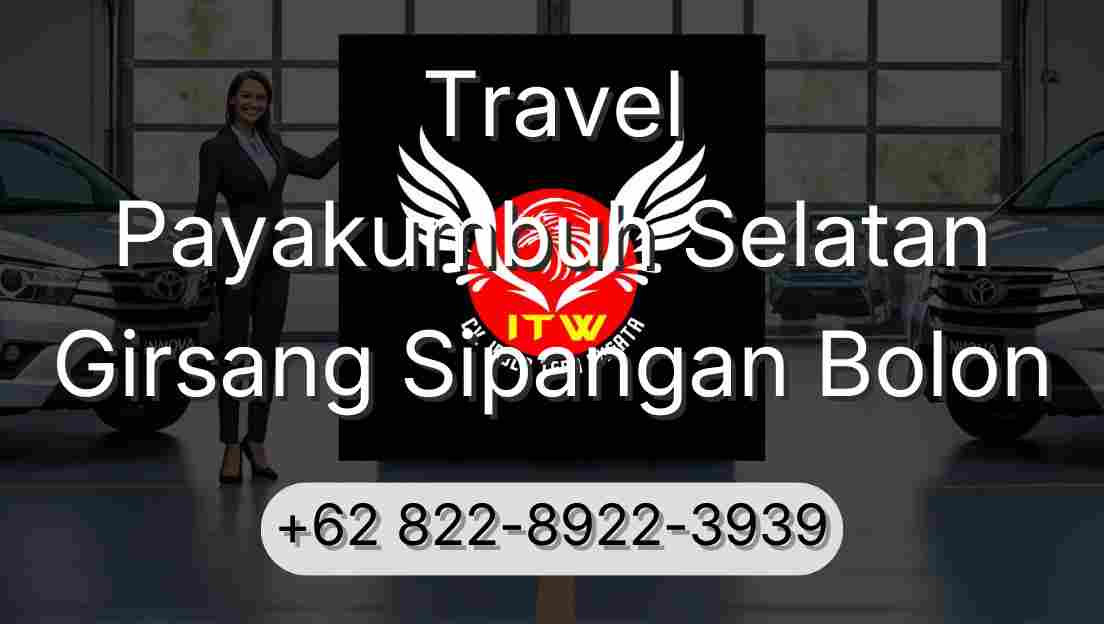 Travel Payakumbuh Selatan Girsang Sipangan Bolon