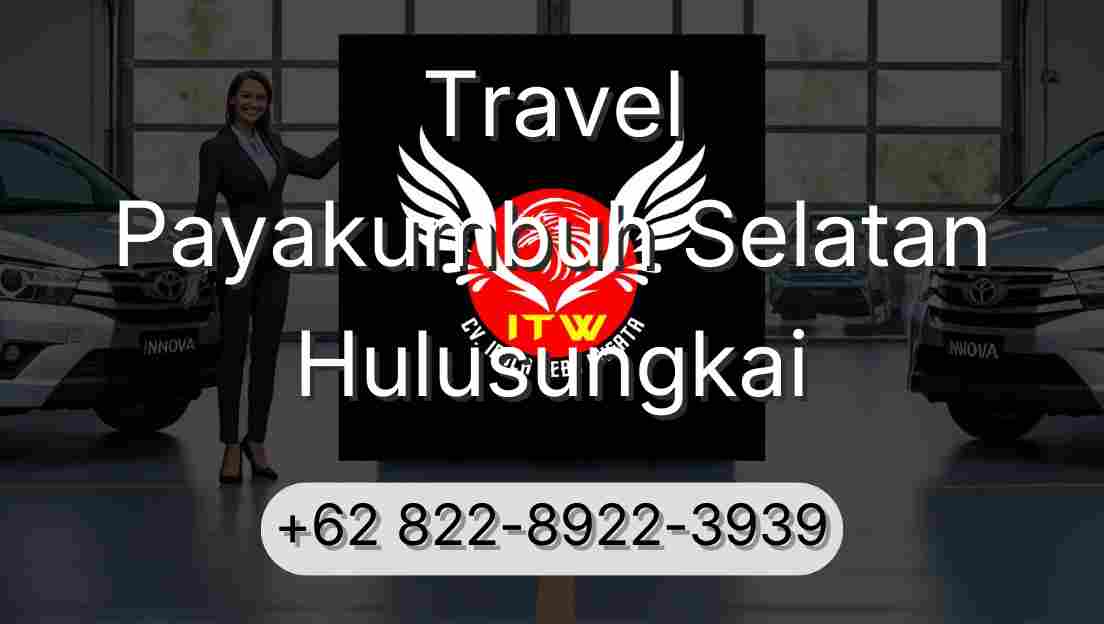 Travel Payakumbuh Selatan Hulusungkai