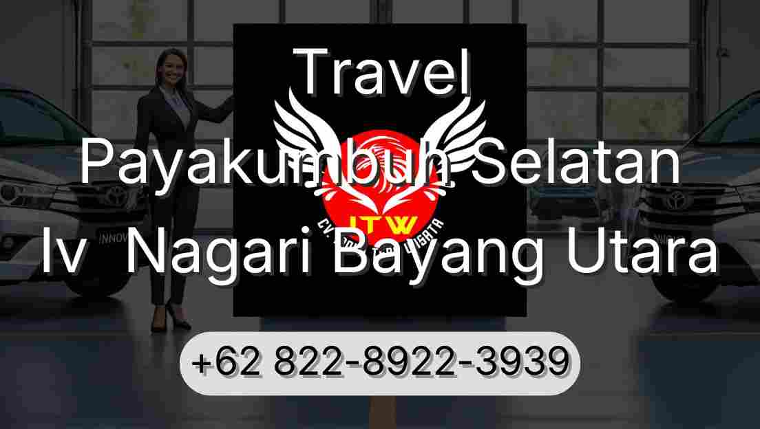Travel Payakumbuh Selatan Iv  Nagari Bayang Utara