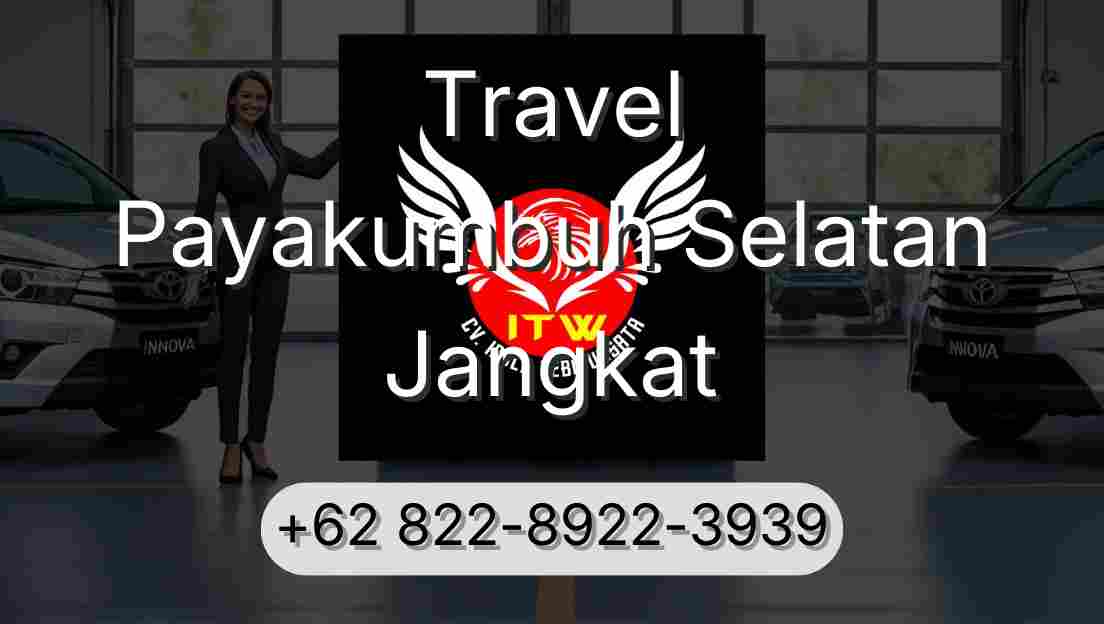 Travel Payakumbuh Selatan Jangkat