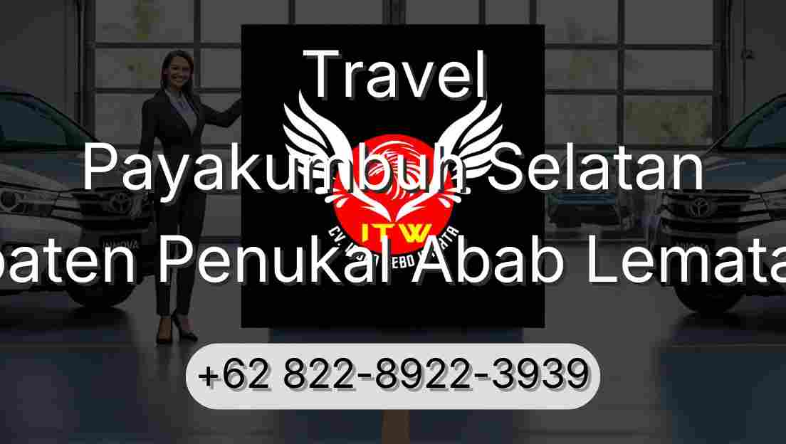 Travel Payakumbuh Selatan Kabupaten Penukal Abab Lematang Ilir