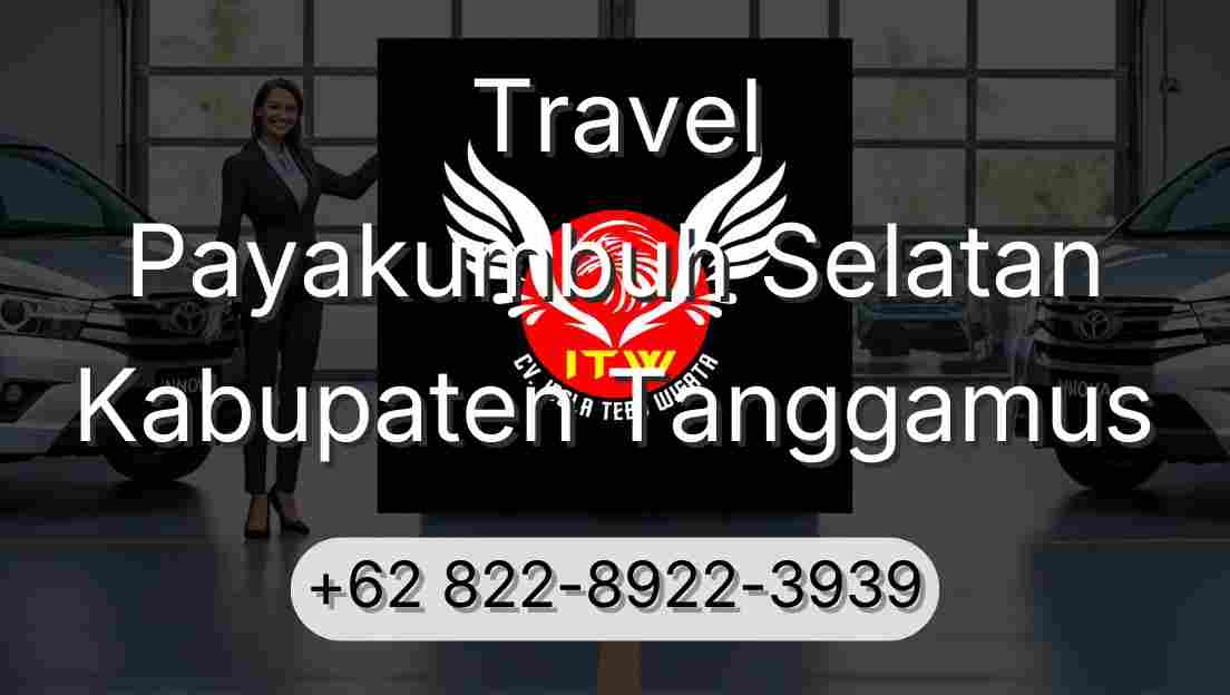 Travel Payakumbuh Selatan Kabupaten Tanggamus