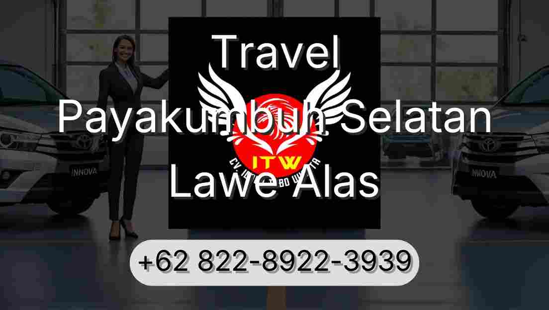 Travel Payakumbuh Selatan Lawe Alas