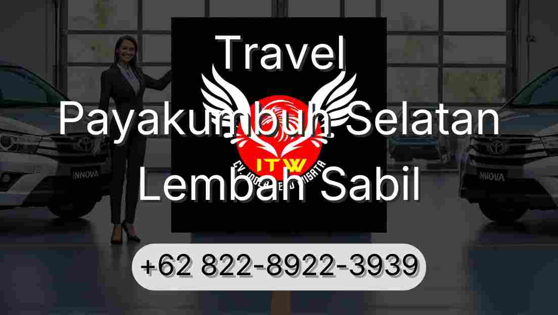 Travel Payakumbuh Selatan Lembah Sabil