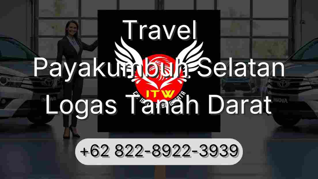 Travel Payakumbuh Selatan Logas Tanah Darat