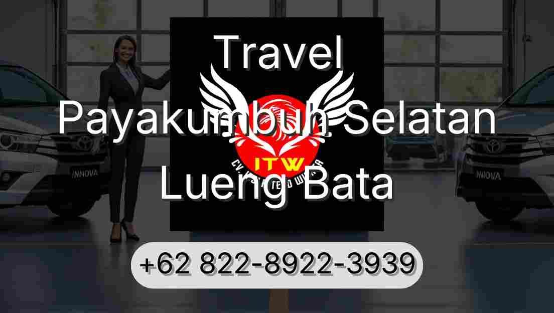 Travel Payakumbuh Selatan Lueng Bata