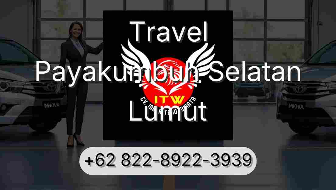 Travel Payakumbuh Selatan Lumut