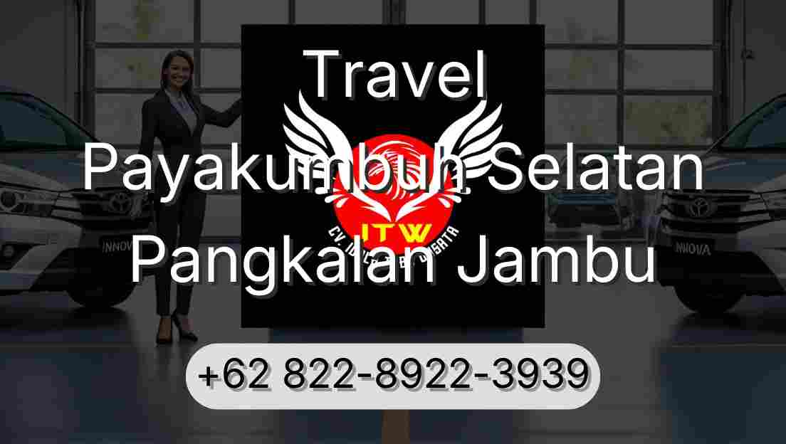 Travel Payakumbuh Selatan Pangkalan Jambu