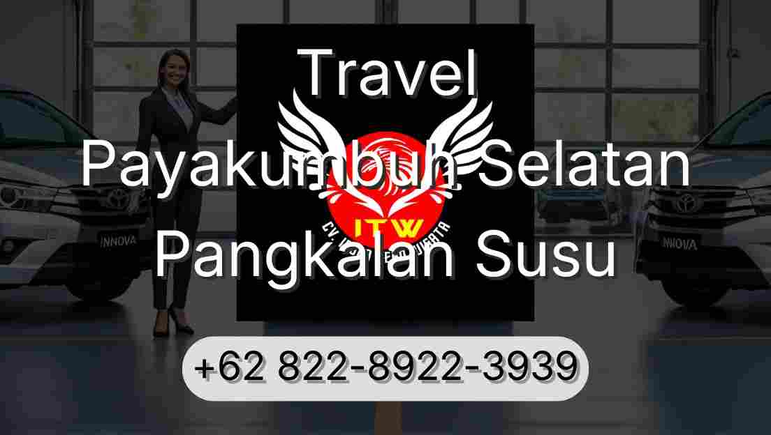 Travel Payakumbuh Selatan Pangkalan Susu