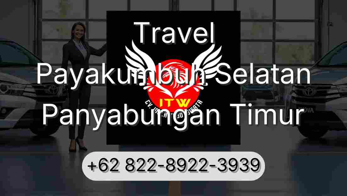 Travel Payakumbuh Selatan Panyabungan Timur
