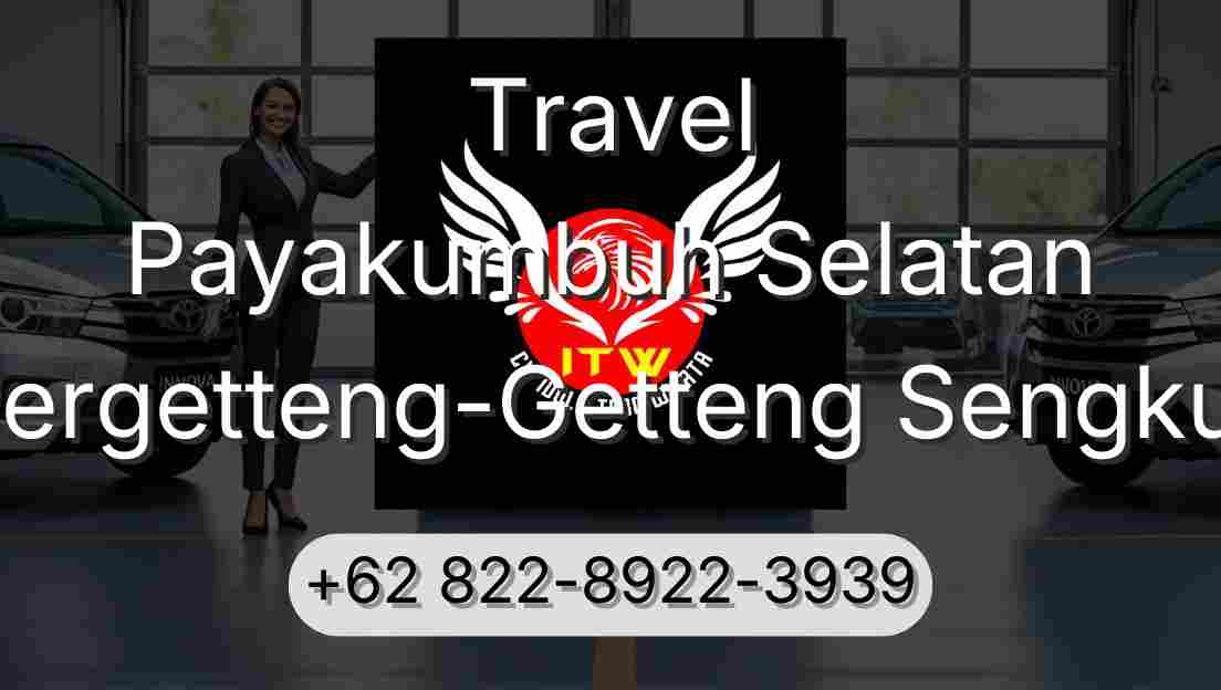 Travel Payakumbuh Selatan Pergetteng-Getteng Sengkut