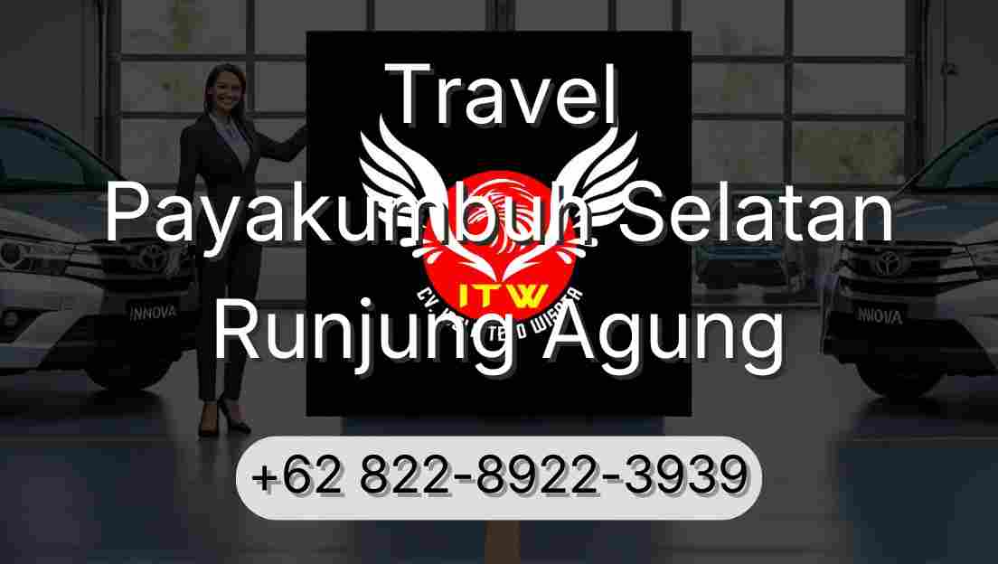 Travel Payakumbuh Selatan Runjung Agung