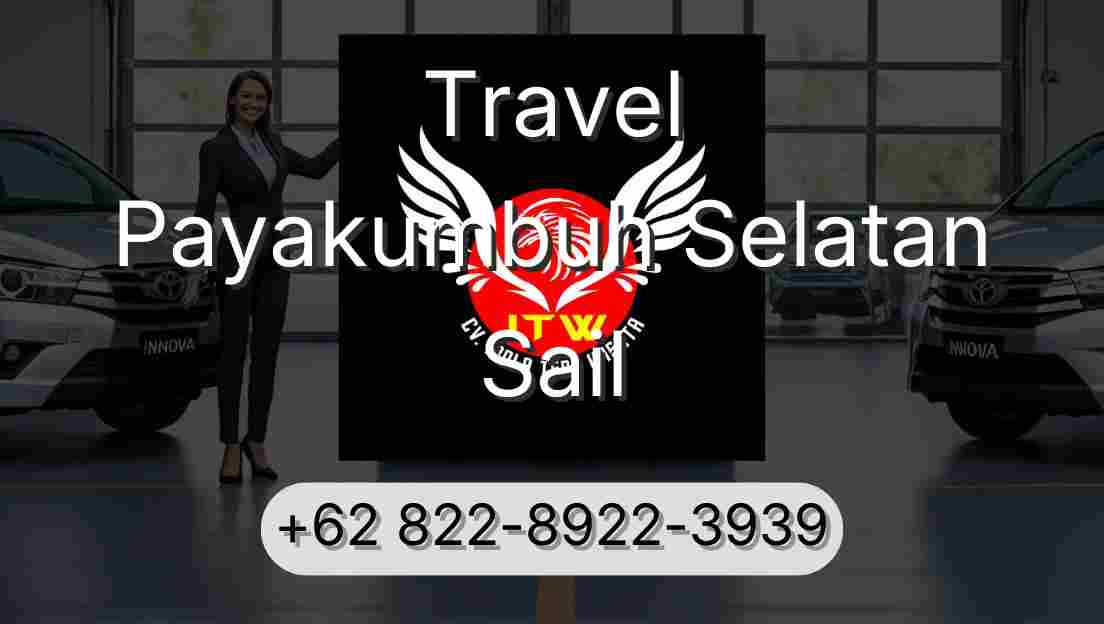 Travel Payakumbuh Selatan Sail