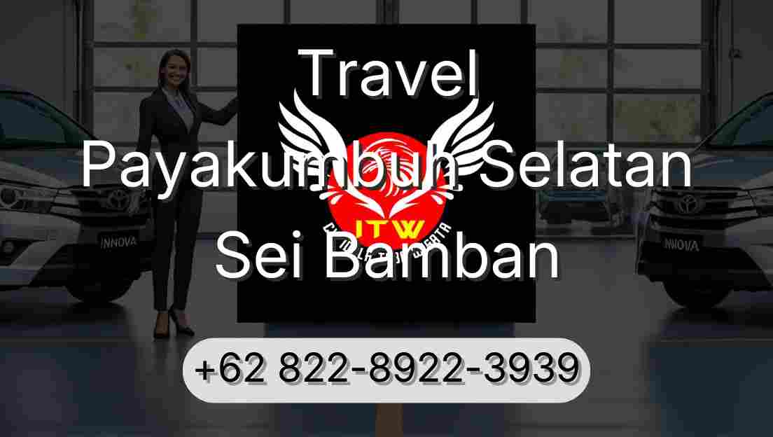 Travel Payakumbuh Selatan Sei Bamban