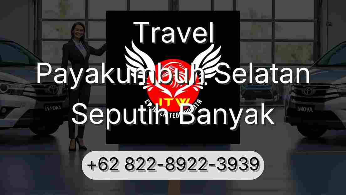 Travel Payakumbuh Selatan Seputih Banyak