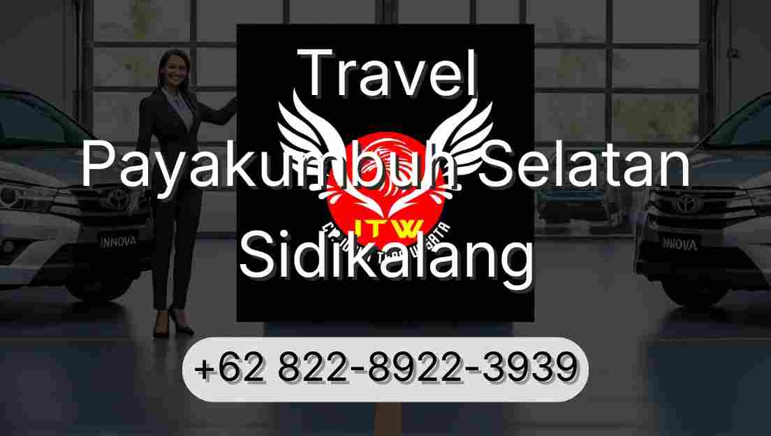 Travel Payakumbuh Selatan Sidikalang