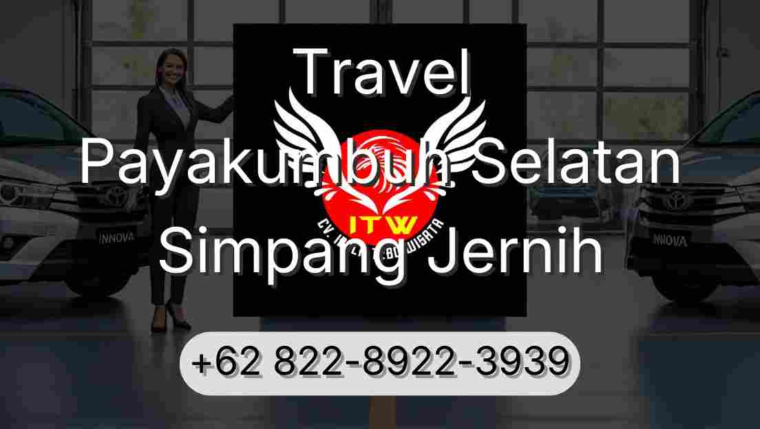Travel Payakumbuh Selatan Simpang Jernih