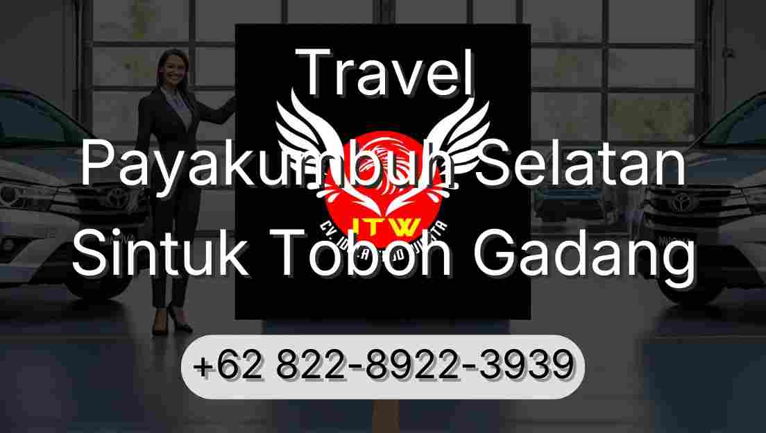 Travel Payakumbuh Selatan Sintuk Toboh Gadang