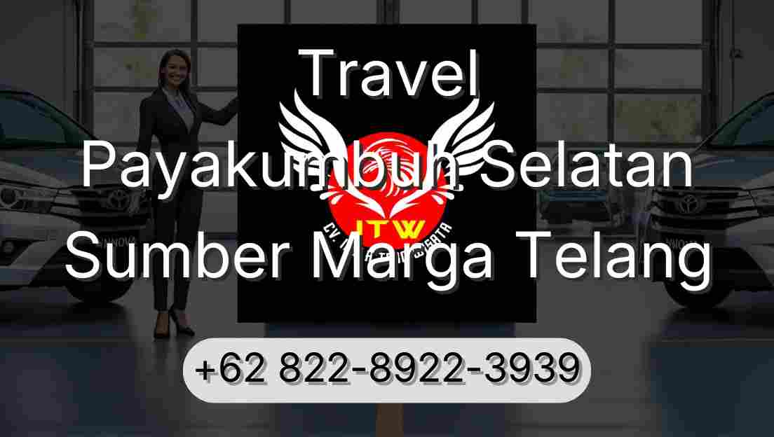 Travel Payakumbuh Selatan Sumber Marga Telang