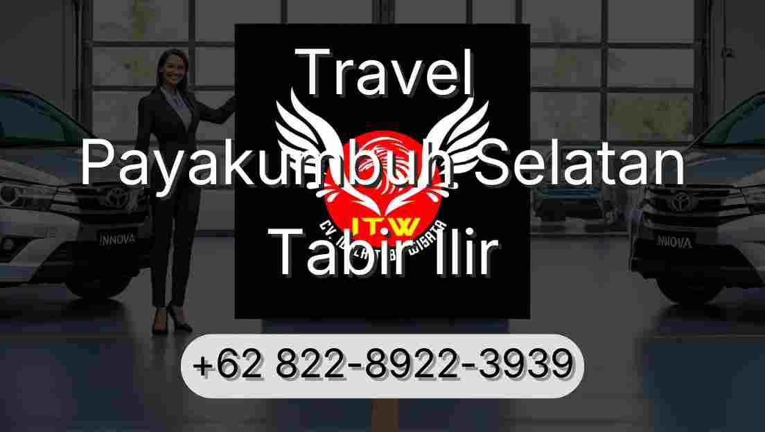Travel Payakumbuh Selatan Tabir Ilir