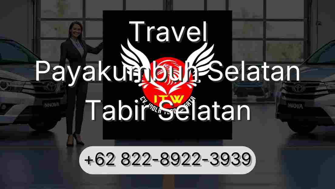 Travel Payakumbuh Selatan Tabir Selatan