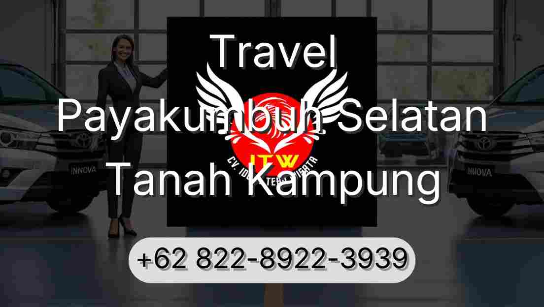 Travel Payakumbuh Selatan Tanah Kampung