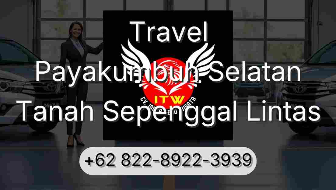Travel Payakumbuh Selatan Tanah Sepenggal Lintas