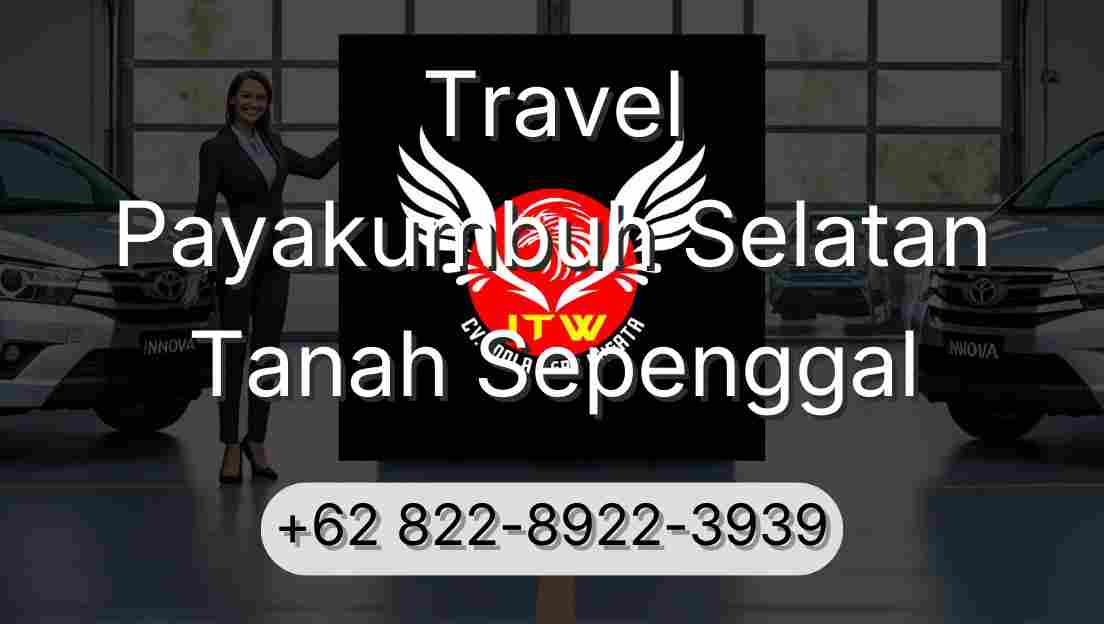 Travel Payakumbuh Selatan Tanah Sepenggal