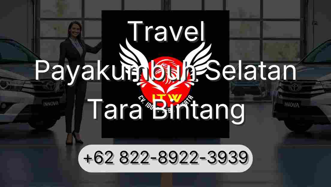 Travel Payakumbuh Selatan Tara Bintang