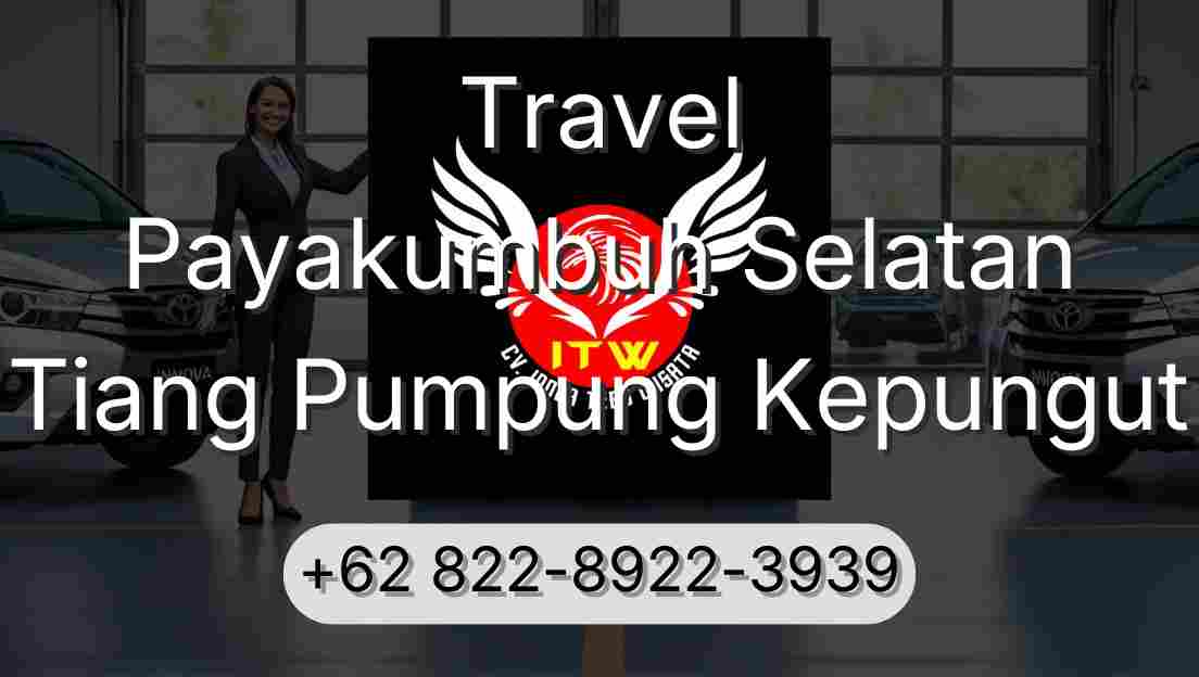 Travel Payakumbuh Selatan Tiang Pumpung Kepungut