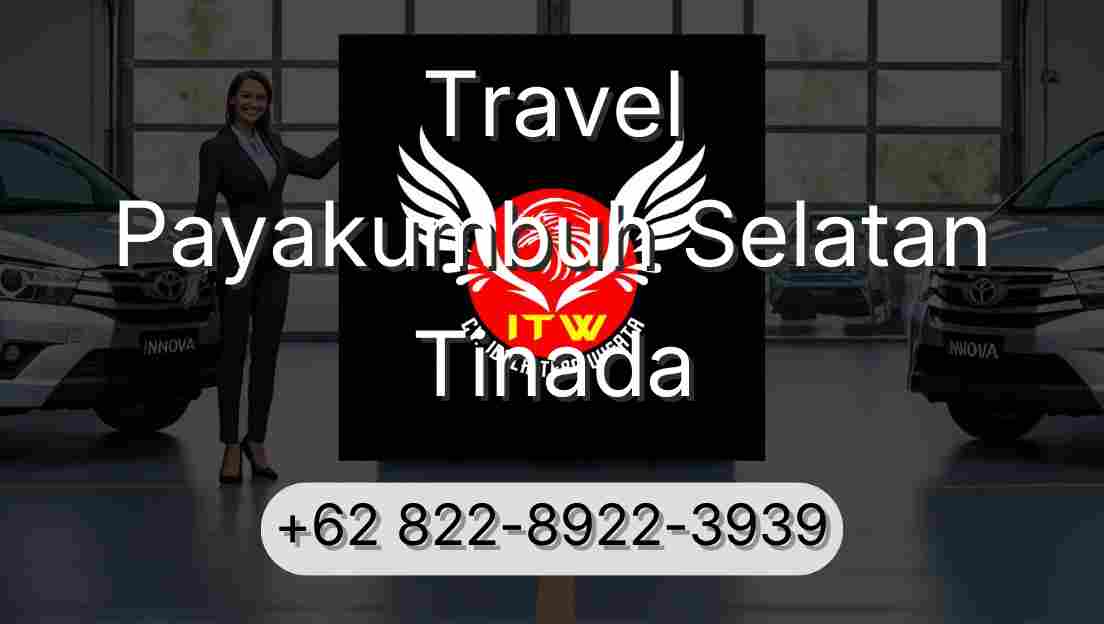Travel Payakumbuh Selatan Tinada