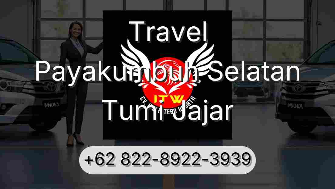 Travel Payakumbuh Selatan Tumi Jajar