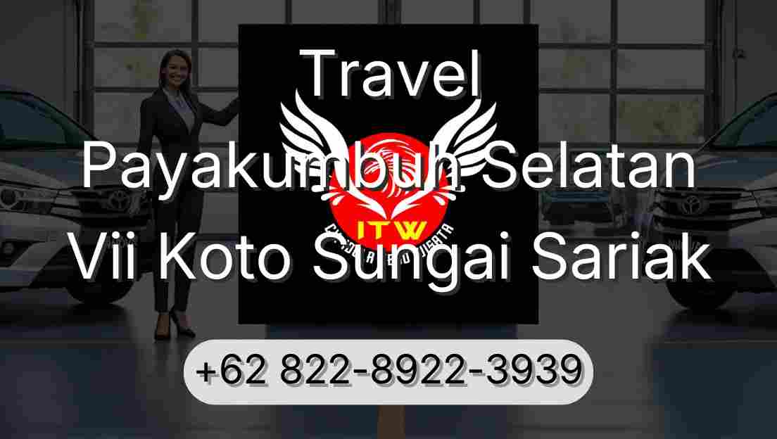 Travel Payakumbuh Selatan Vii Koto Sungai Sariak