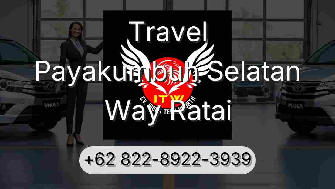 Travel Payakumbuh Selatan Way Ratai