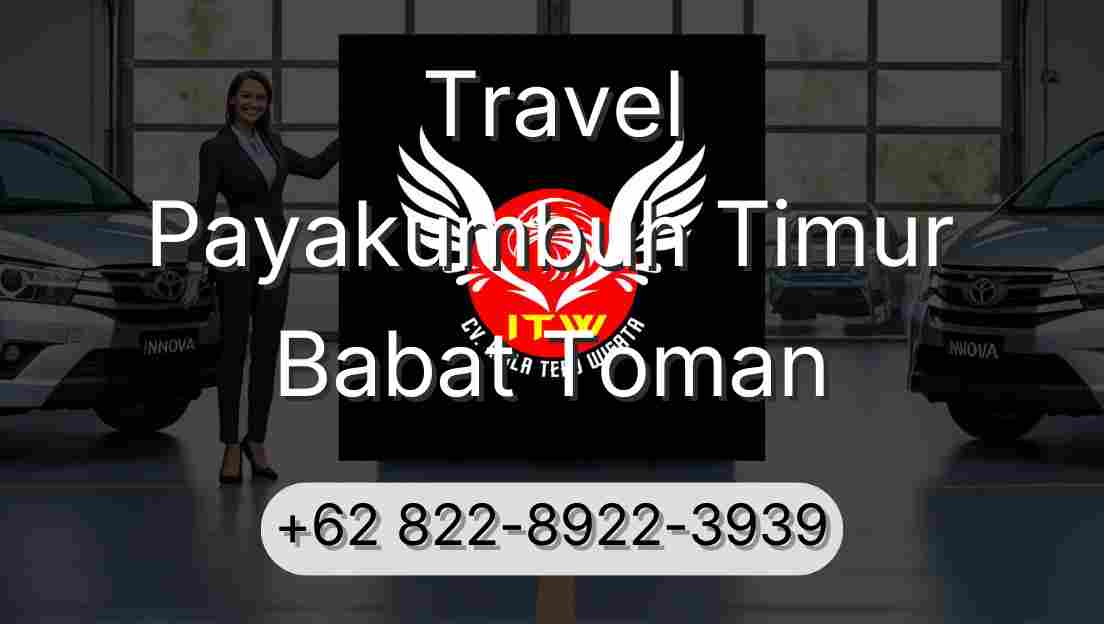 Travel Payakumbuh Timur Babat Toman