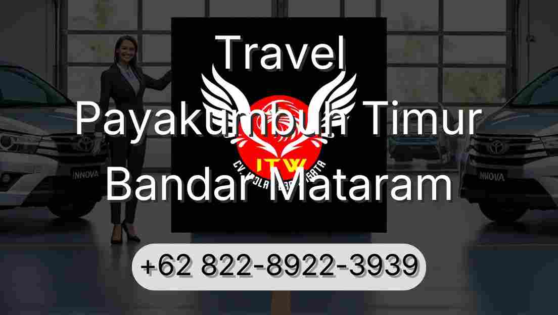 Travel Payakumbuh Timur Bandar Mataram
