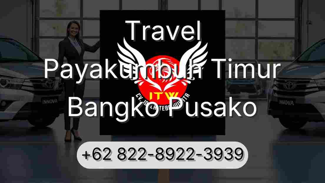 Travel Payakumbuh Timur Bangko Pusako